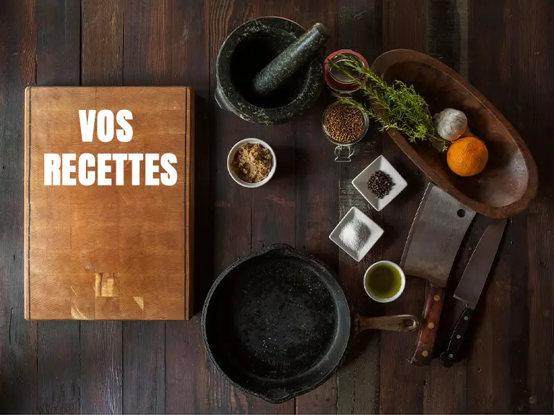 vos recettes vos recettes